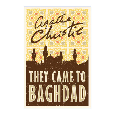They Came to Baghdad 巴格达之旅 他们来到巴格达 阿加莎·克里斯蒂