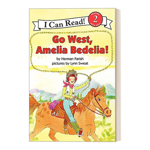 英文原版 Go West  Amelia Bedelia! 往西走，阿米莉亚 糊涂女佣分级阅读 I Can Read Level 2 英文版 进口英语原版书籍