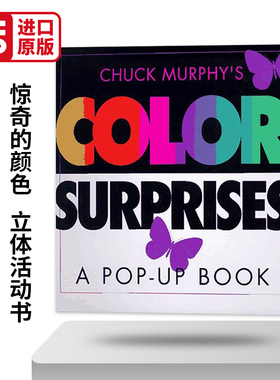 Color Surprises : Color Surprises 惊奇的颜色 立体书