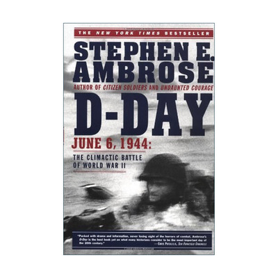 英文原版 D-Day 诺曼底巅峰时刻 第二次世界大战的高潮战役 美国历史学家史蒂芬·E.安布罗斯 英文版 进口英语原版书籍