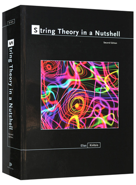 String Theory in a Nutshell 简明弦论：第二版 精装 Elias Kiritsis