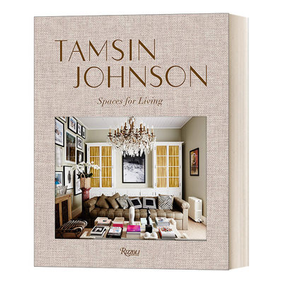 Tamsin Johnson: Spaces for Living 塔姆辛约翰逊：生活的空间 Rizzoli 精装