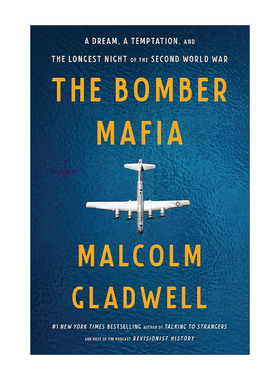 英文原版 The Bomber Mafia 战争与沉迷 梦想 诱惑与二战中的漫长黑夜 马尔科姆Malcolm Gladwell 英文版 进口英语原版书籍