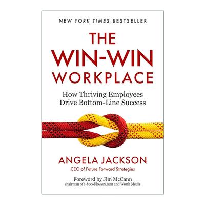 英文原版 The Win-Win Workplace 双赢的工作环境 员工如何推动底线的成功 企业管理指南 Angela Jackson 精装 英文版 进口英语原