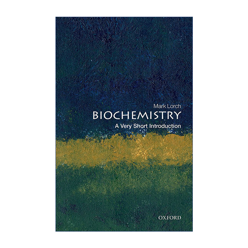 Biochemistry: A Very Short Introduction 生物化学 牛津通识读本