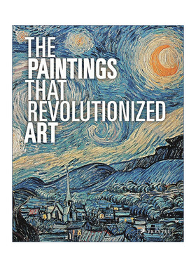 英文原版 The Paintings That Revolutionized Art 彻底改变艺术的绘画 英文版 进口英语原版书籍