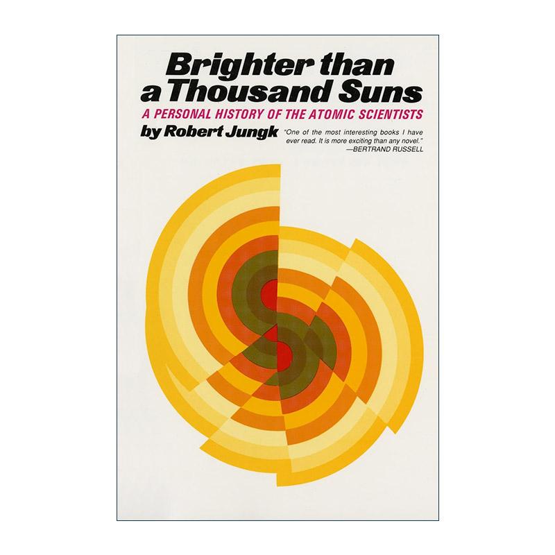 英文原版 Brighter than a Thousand Suns 比一千个太阳还亮 原子科学家的故事 英文版 进口英语原版书籍