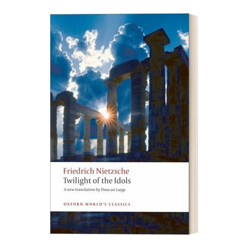 Twilight of the Idols 偶像的黄昏 尼采 牛津世界经典系列