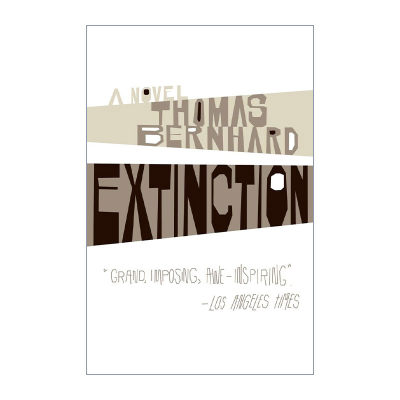 英文原版 Extinction Vintage International 灭绝 Thomas Bernhard托马斯·伯恩哈德 英文版 进口英语原版书籍