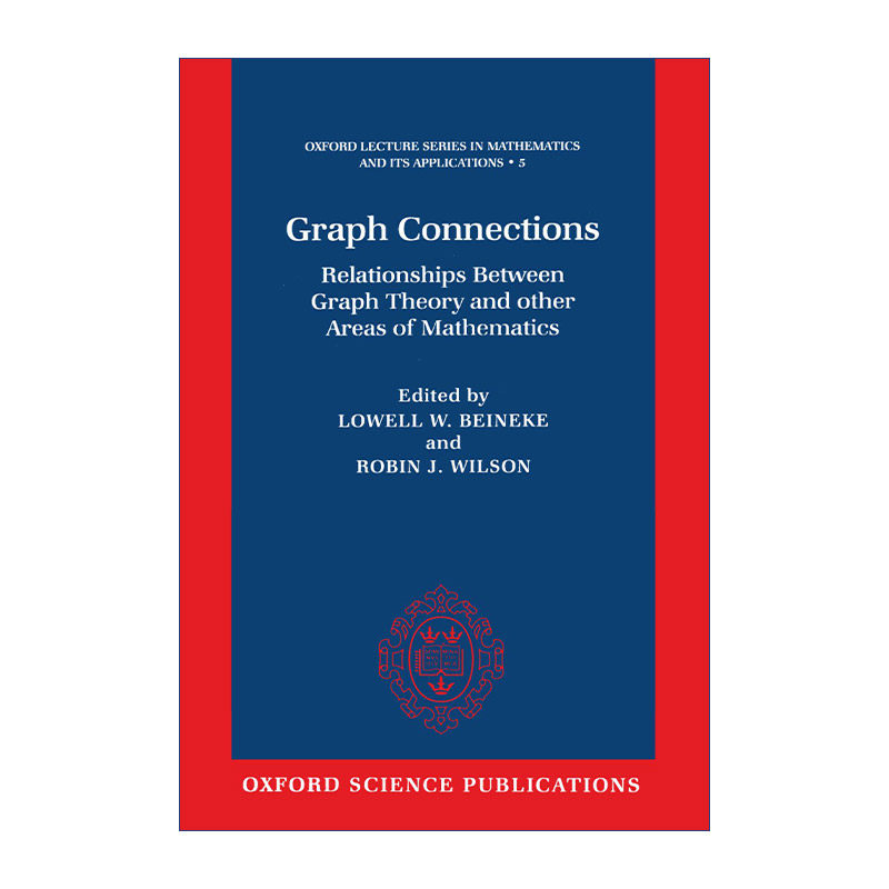 Graph Connections 图连接 图论与其他数学领域的关系 精装