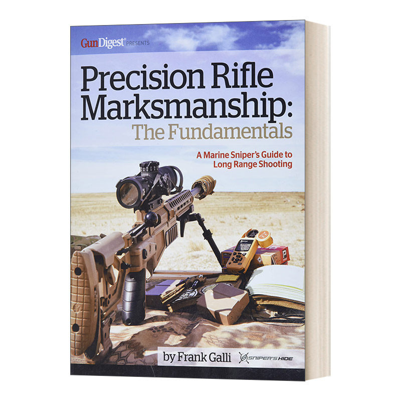英文原版 Precision Rifle Marksmanship 精确步枪射击 基本原理-海军狙击手的远程射击指南 英文版 进口英语原版书籍