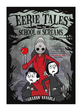 英文原版 Eerie Tales from the School of Screams 尖叫学校的恐怖故事 英文版 进口英语原版书籍