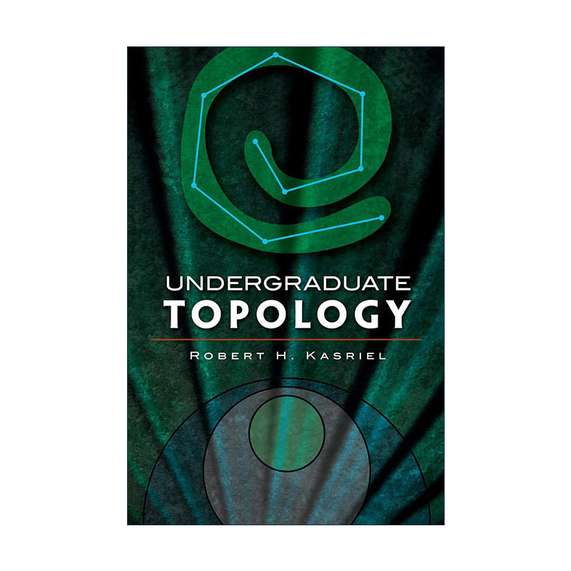 英文原版 Undergraduate Topology 本科拓扑学 数学教授Robert H. Kasriel英文版 进口英语原版书籍