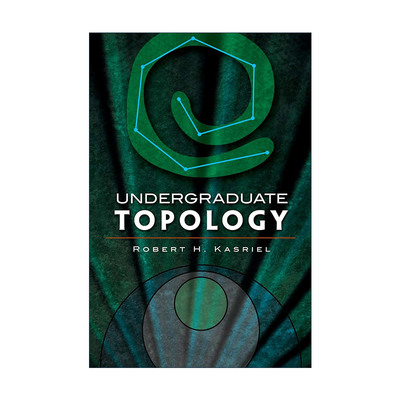 英文原版 Undergraduate Topology 本科拓扑学 数学教授Robert H. Kasriel英文版 进口英语原版书籍