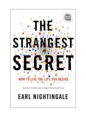 英文原版 Strangest Secret 神奇的秘密 如何过上你想要的生活 Earl Nightingale南丁格尔经典 精装 英文版 进口英语原版书籍
