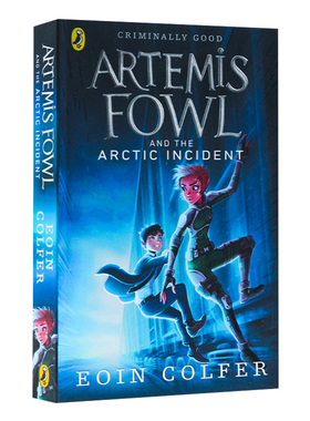 Artemis Fowl The Arctic Incident 阿特米斯奇幻历险2 北极圈营救 欧因科弗 Eoin Colfer 英文原版儿童奇幻小说 进口文学书籍