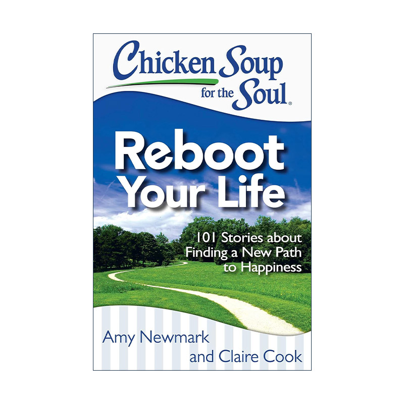 英文原版 Chicken Soup for the Soul Reboot Your Life 心灵鸡汤 重启人生 101个关于找到幸福新途径的故事 进口英语原版书籍