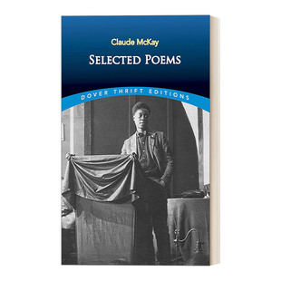 进口英语书 哈莱姆 Thrift Dover 身影 英文版 Claude McKay Selected 英文原版 Poems Editions 美国非裔诗人克劳德麦凯诗歌选集