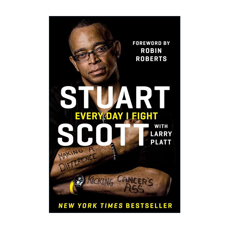 英文原版 Every Day I Fight 我奋斗的每一天 改变世界 战胜癌症 传记 Stuart Scott英文版 进口英语原版书籍