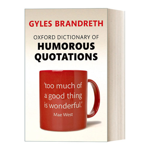 Oxford Dictionary of Humorous Quotations 牛津幽默语录辞典
