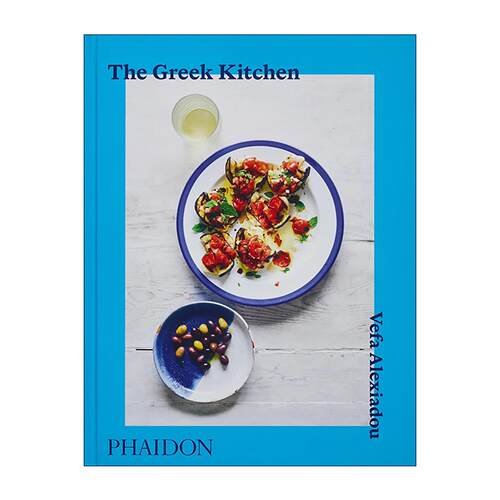 英文原版 The Greek Kitchen 希腊厨房 精选75道经典食谱 精装 地中海饮食 家庭烹饪 英文版 进口英语原版书籍