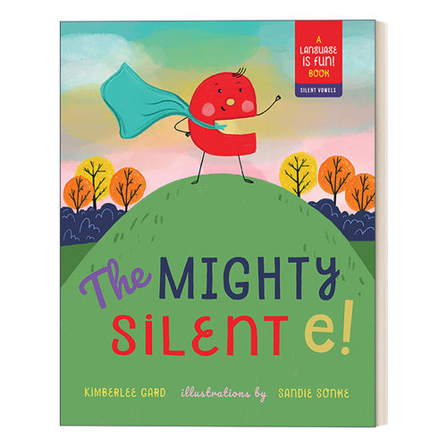 The Mighty Silent E! 默不作声的E Sandie Sonke语言很有趣系列 字母故事图画书
