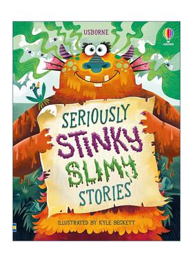英文原版 Usborne Illustrated Seriously Stinky Slimy Stories 捧腹大笑的臭味书 八个传统故事 尤斯伯恩全彩插图精装故事书