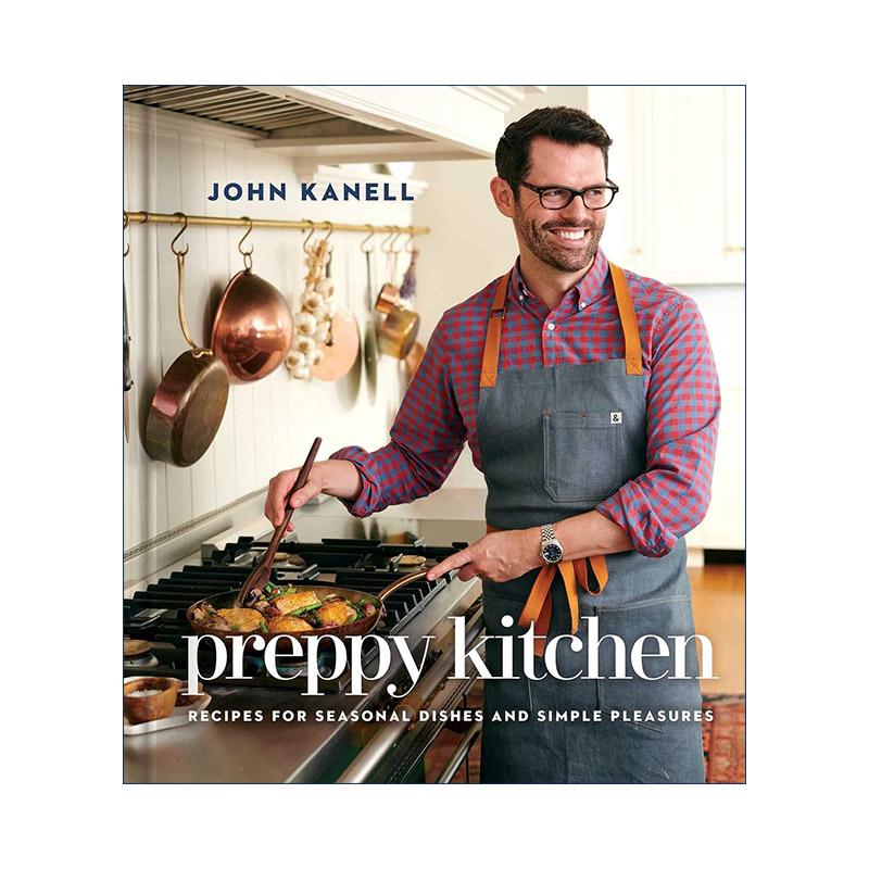 英文原版 Preppy Kitchen 应季菜肴食谱 精装 英文版 进口英语原版书籍