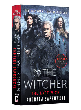英文原版 The Witcher 1 The Last Wish 猎魔人1 最后的愿望 短篇小说集 白狼崛起 Netflix影视封面版 英文版 进口英语原版书籍