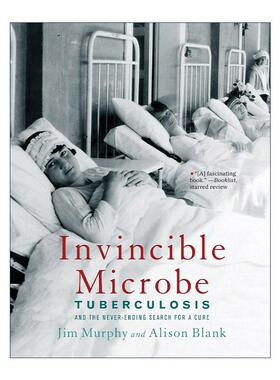 英文原版 Invincible Microbe 不可战胜的微生物 结核病和对治疗方法无止境的探索 银行街年度佳选 英文版 进口英语原版书籍