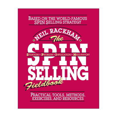 英文原版 The SPIN Selling Fieldbook 销售巨人 SPIN非传统销售模式实战手册 尼尔·雷克汉姆 英文版 进口英语原版书籍