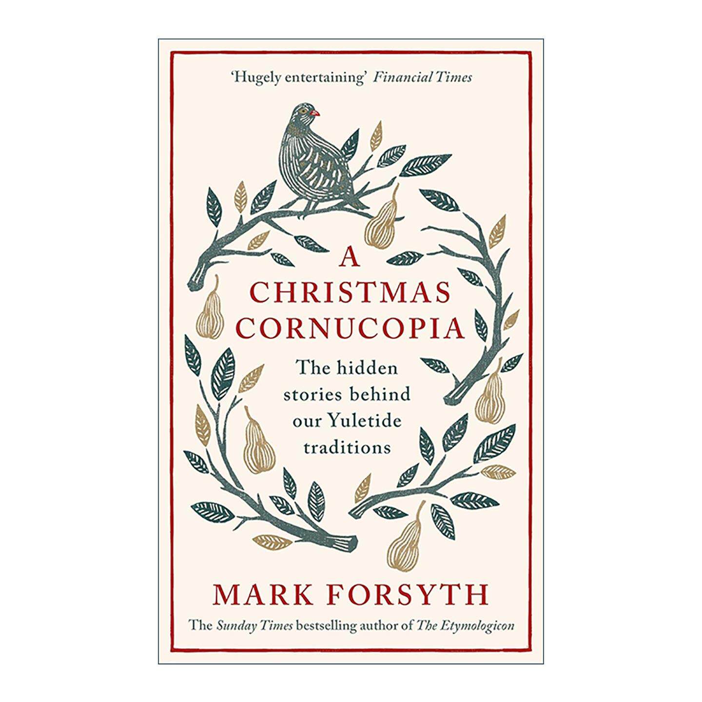 英文原版 A Christmas Cornucopia 圣诞节的丰饶角 圣诞习俗的奇特起源与词源 精装 英文版 进口英语原版书籍