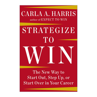 英文原版 Strategize to Win 制胜战略 职业生涯管理指南 求职 升职 Carla A Harris 精装 英文版 进口英语原版书籍