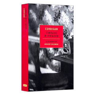 Corrigan New York Review Books Classics 科里根 Caroline Blackwood 英文原版畅销小说 进口英语书籍