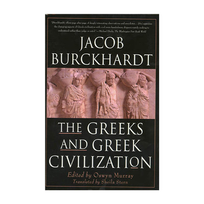 英文原版 The Greeks and Greek Civilization 希腊人和希腊文明 希腊文化史 Jacob Burckhardt杰克伯布克哈特 英文版 进口书籍