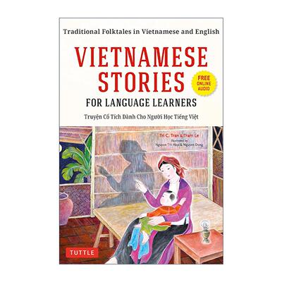 英文原版 Vietnamese Stories for Language Learners 给语言学习者的越南故事集 英越双语传统民间故事 含在线音频 Tuttle 英文版