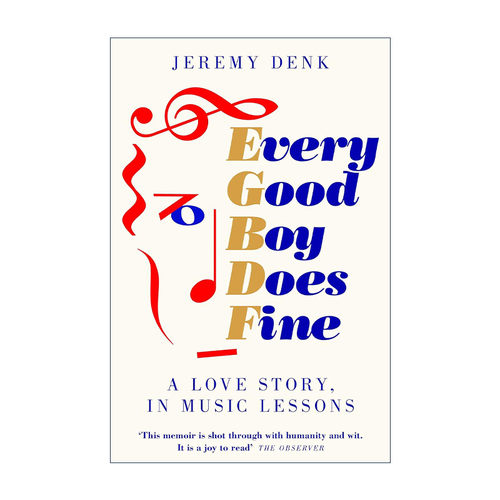 英文原版 Every Good Boy Does Fine 每个好男孩都做的很好 钢琴家杰瑞米?丹克回忆录 Jeremy Denk 英文版 进口英语原版书籍
