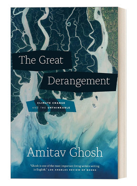 英文原版 The Great Derangement 大紊乱 气候变迁与不可思议 学术随笔 Amitav Ghosh 英文版 进口英语原版书籍