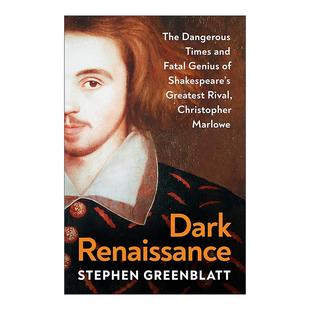 黑暗 文艺复兴 进口英语原版 Dark 书籍 英文版 Renaissance 一生 英文原版 克里斯托弗·马洛短暂而动荡