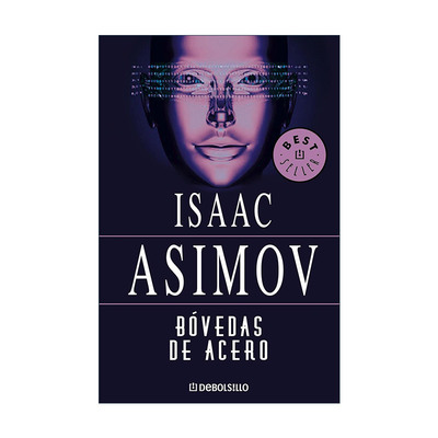 原版 Bovedas de acero The Naked Sun 裸阳 西班牙语版 阿西莫夫机器人系列 银河帝国 Isaac Asimov 进口原版书籍