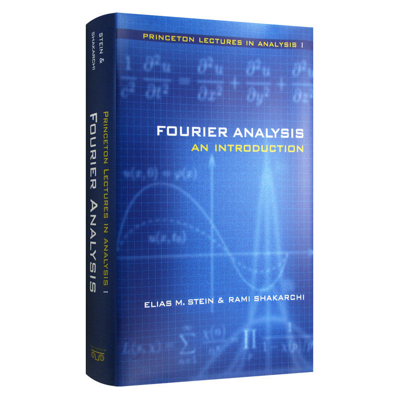 Fourier Analysis  傅立叶分析导论 Elias M. Stein 精装