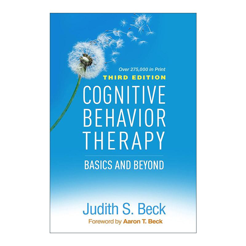 英文原版 Cognitive Behavior Therapy 认知疗法基础与应用 第3版 精装 英文版 进口英语原版书籍