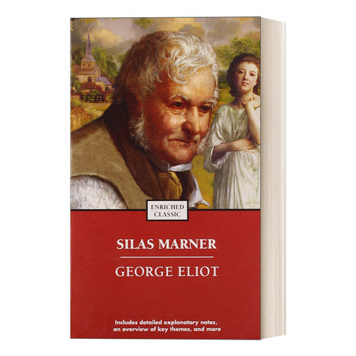 Silas Marner  织工马南 乔治 爱略特 Enriched Classics系列