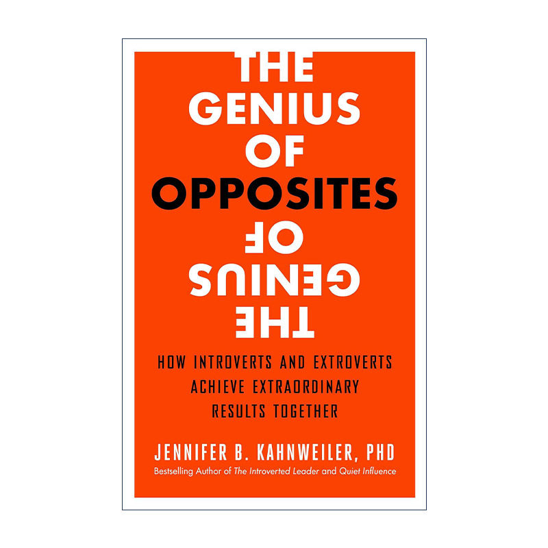 英文原版 The Genius of Opposites 对立的天才 内向者与外向者如何优势互补 Jennifer B. Kahnweiler 英文版 进口英语原版书籍