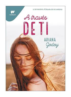 原版 A través de ti Through You 隔窗恋爱2 西班牙语版 同名电影原著 Ariana Godoy 进口原版书籍