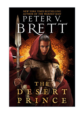 英文原版 The Desert Prince The Nightfall Saga 01 夜幕传奇系列1 沙漠王子 奇幻小说 魔印人系列作者Peter V. Brett 英文版