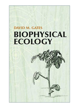 英文原版 Biophysical Ecology 生物物理生态学 David M. Gates 英文版 进口英语原版书籍