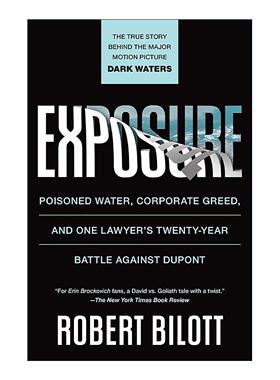 英文原版 Exposure 曝光 毒水 贪婪巨头与一名律师对抗杜邦的20年之战 英文版 进口英语原版书籍
