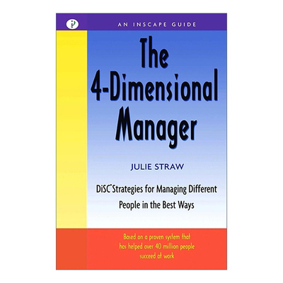 英文原版 The 4 Dimensional Manager 发现你的管理风格 DiSC帮助你成为高效经理人 商业管理 Julie Straw 英文版 进口英语书籍
