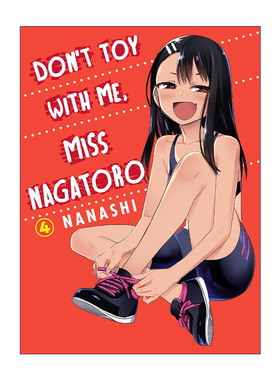 英文原版 Don't Toy With Me Miss Nagatoro 4 不要欺负我 长瀞同学4 同名动漫漫画 NANASHI 英文版 进口英语原版书籍